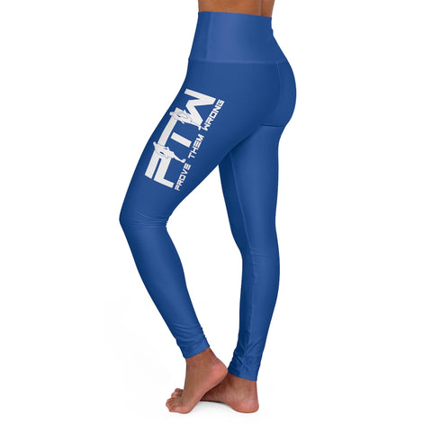 Blue Prove Them Wrong High Waisted Leggings With White Logo (Non Embroidered)