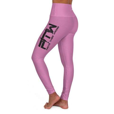 Pink Prove Them Wrong High Waisted Leggings With Black Logo (Non Embroidered)